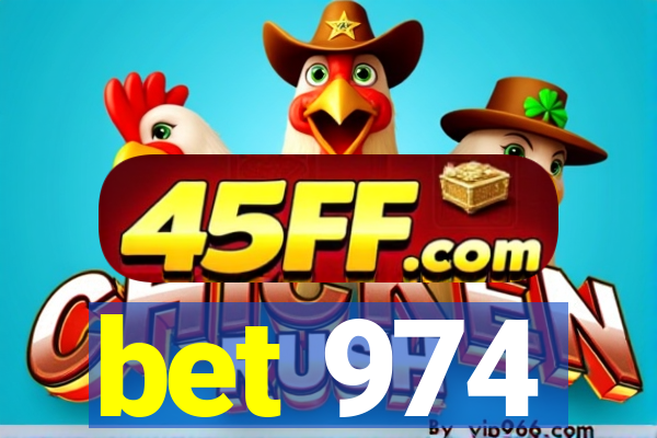 bet 974